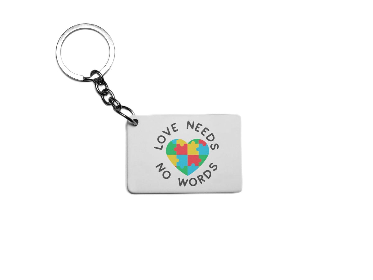 Autism Awareness Love Needs No Words Key Ring
