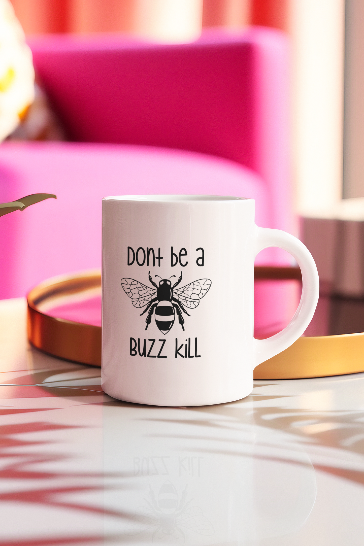 Don't Be A Buzz Kill