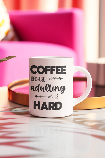 Coffee Before Adulting Is Hard - Fulled By Coffee