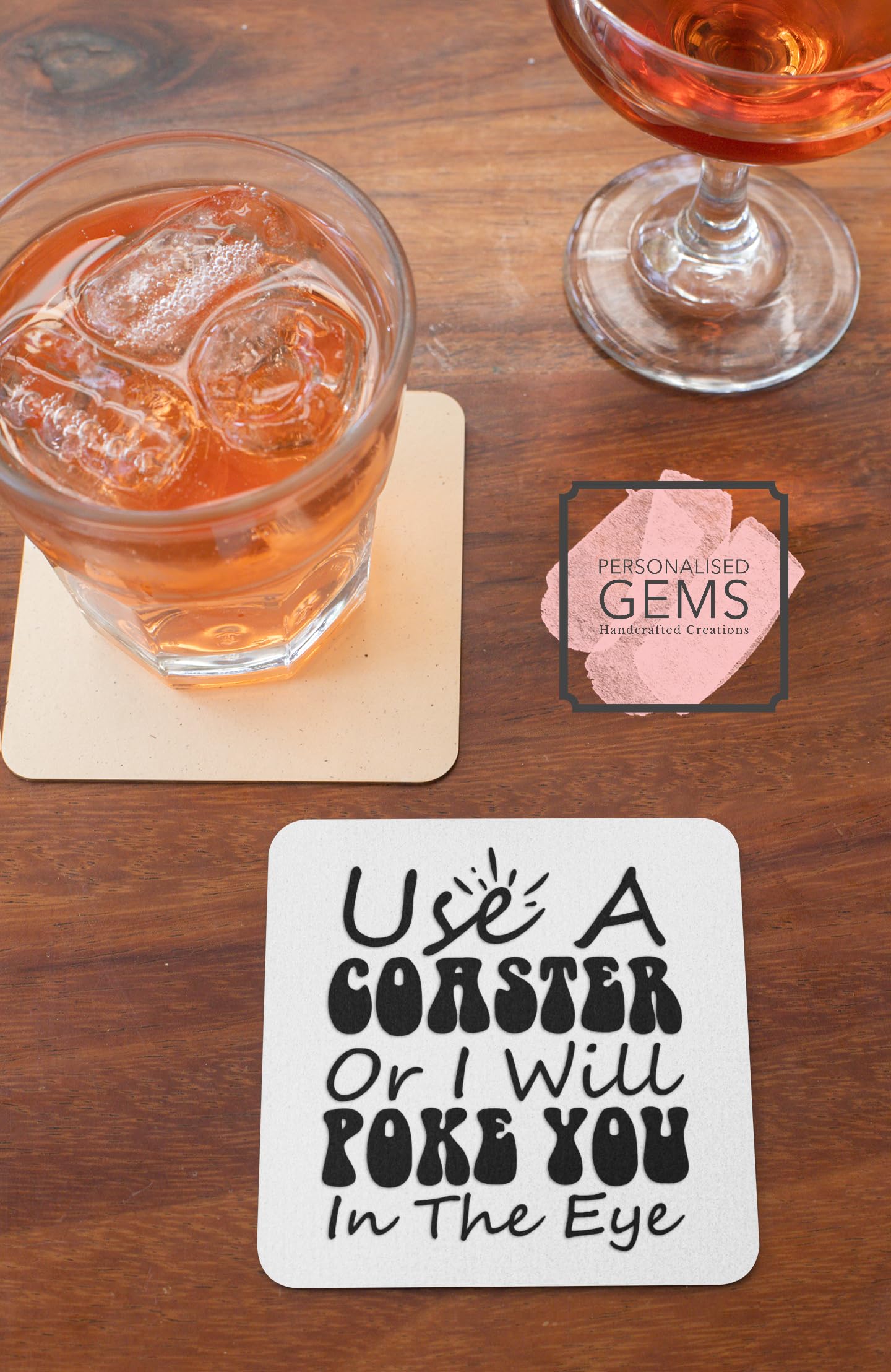 Use A Coaster Or I Will Poke You In The Eye Coaster