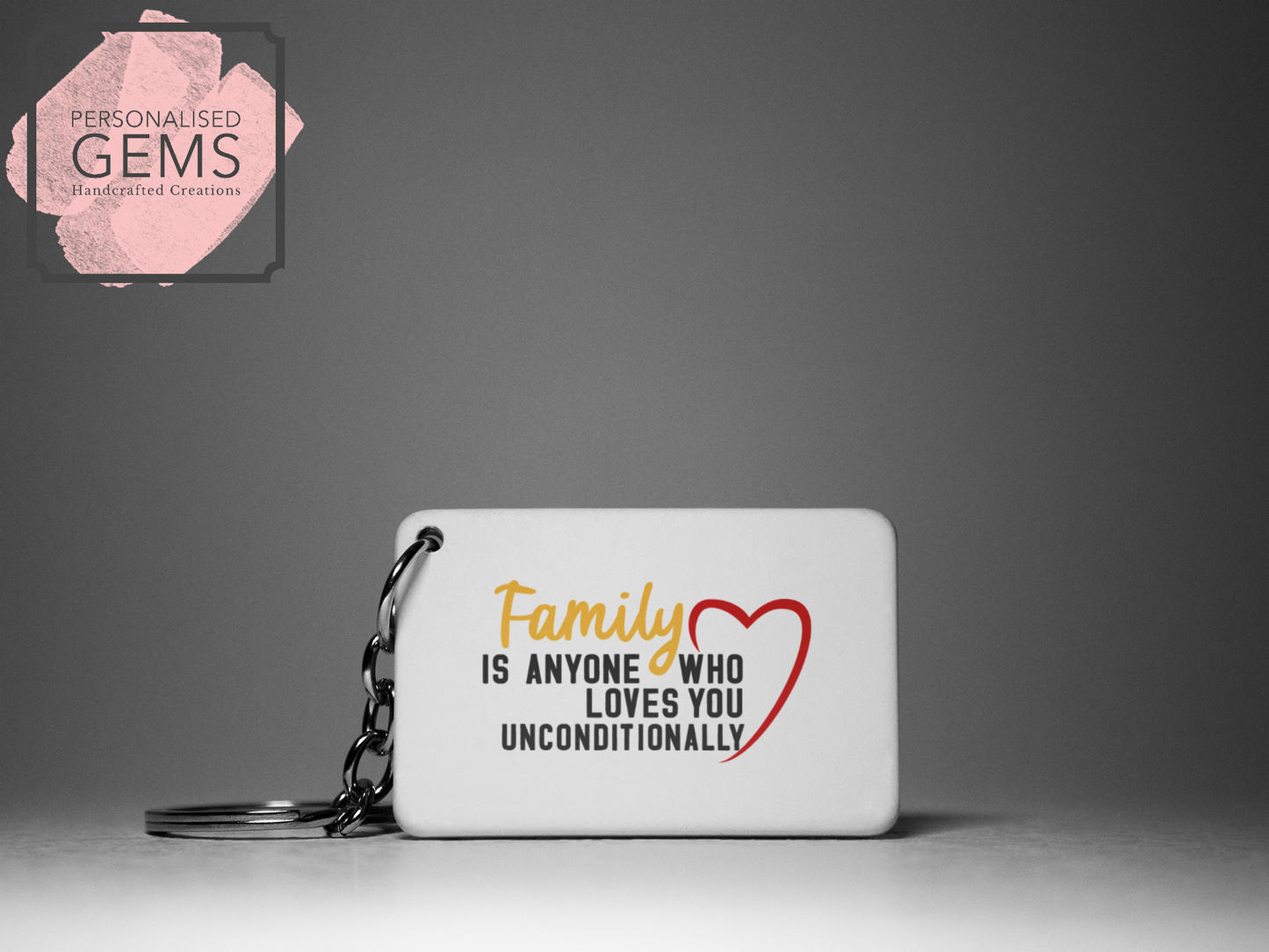 Family Is Anyone Who Loves You Unconditionally