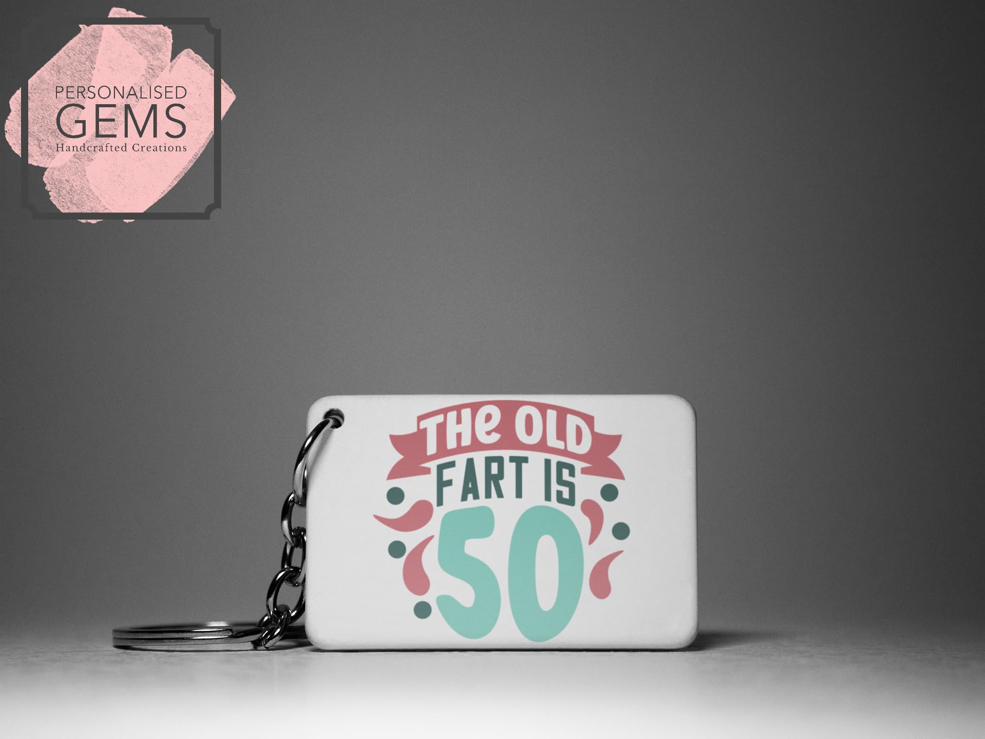 The Old Fart Is 50 Key Ring