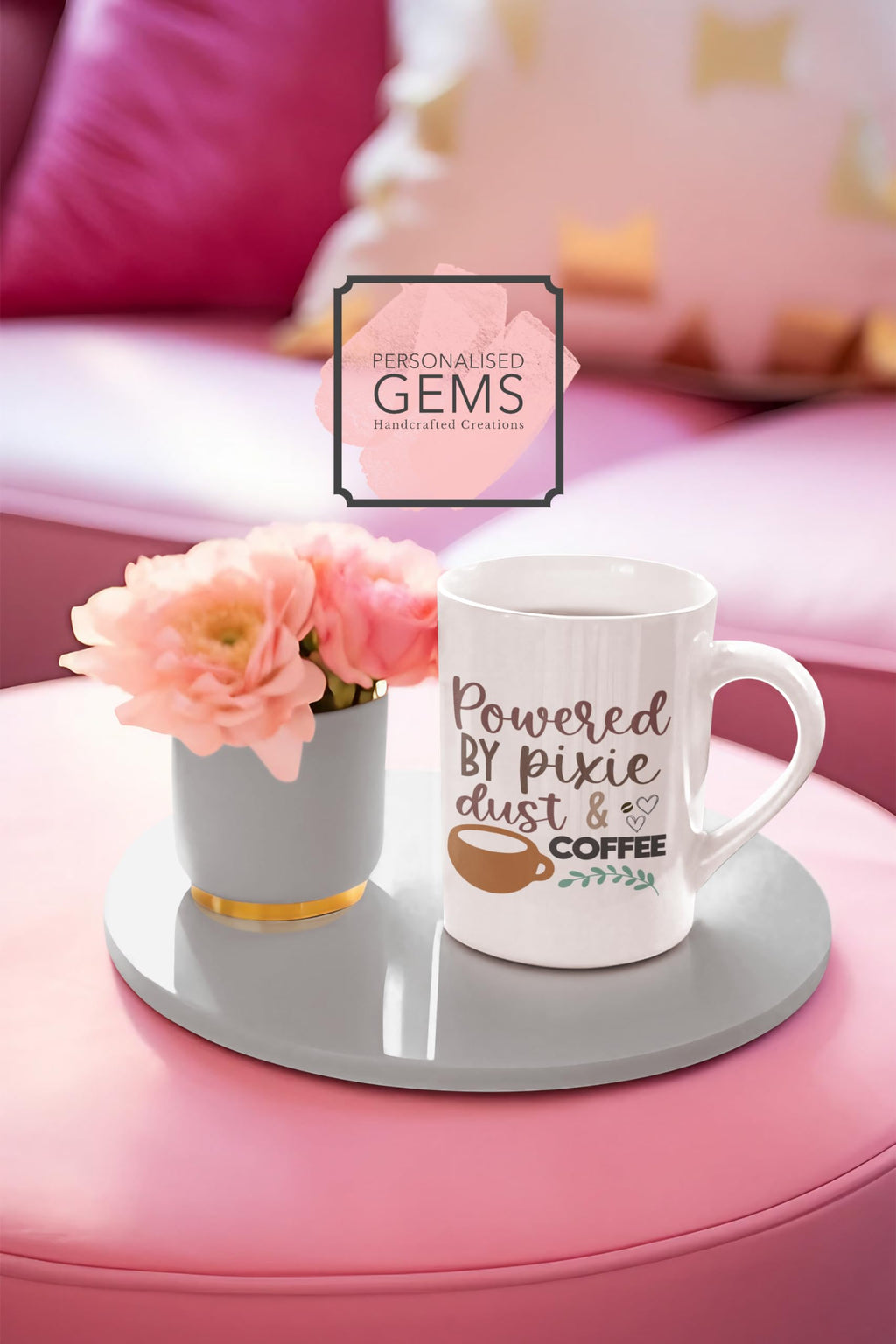 Powered by Pixie Dust & Coffee Wake Up Smell The Coffee Mug