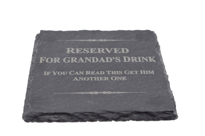 Reserved For Grandad's Drink, If You Can Read This Get Him Another One