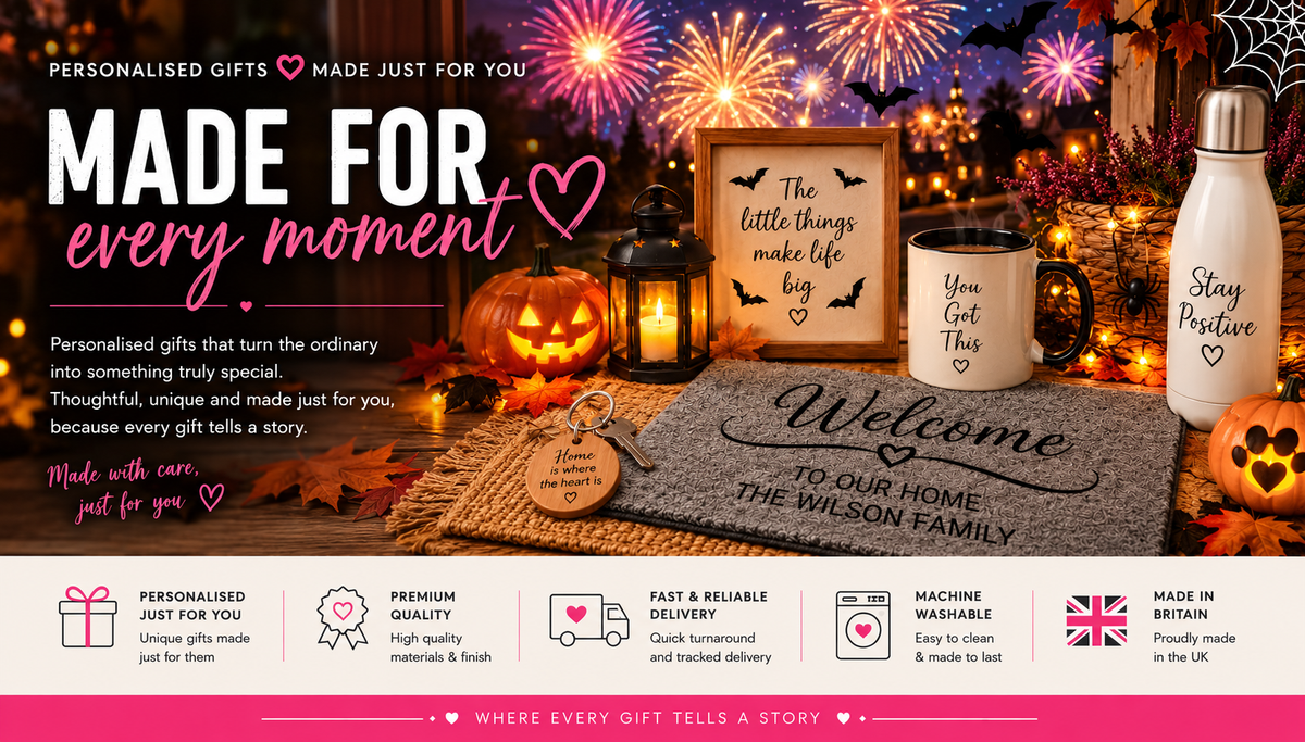 A promotional graphic for personalized gifts featuring a cozy autumn holiday scene with a carved pumpkin lantern, framed sign, mug, and insulated bottle. Large text reads 'MADE FOR every moment' and the bottom banner shows feature icons for personalization, premium quality, fast reliable delivery, machine washable, and made in Britain.
