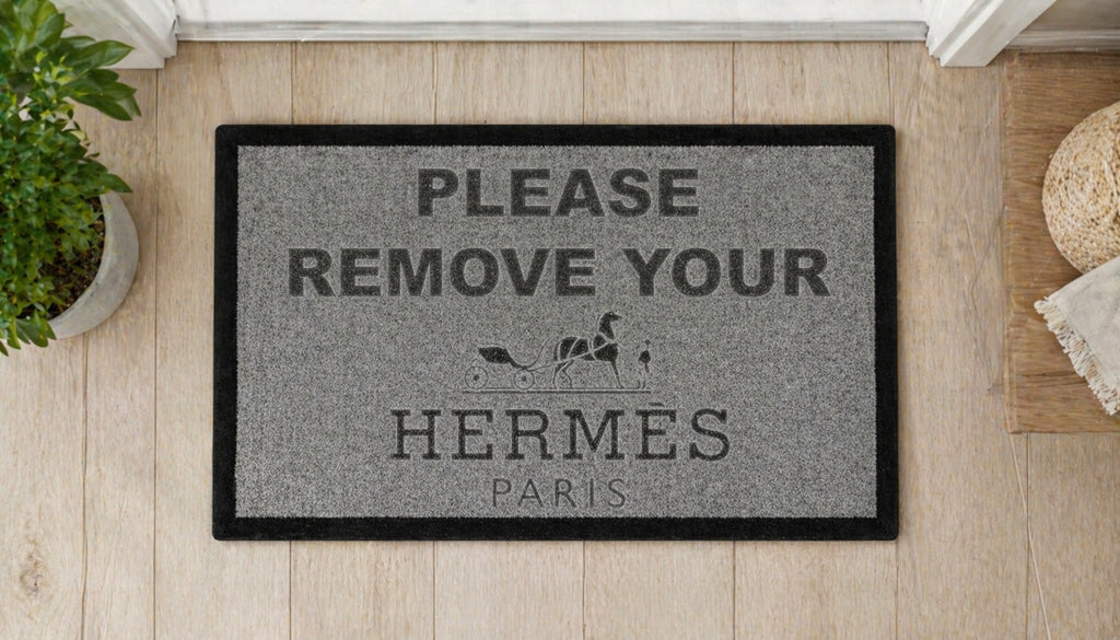 Please Remove Your Hermes Paris Inspired Grey Doormat