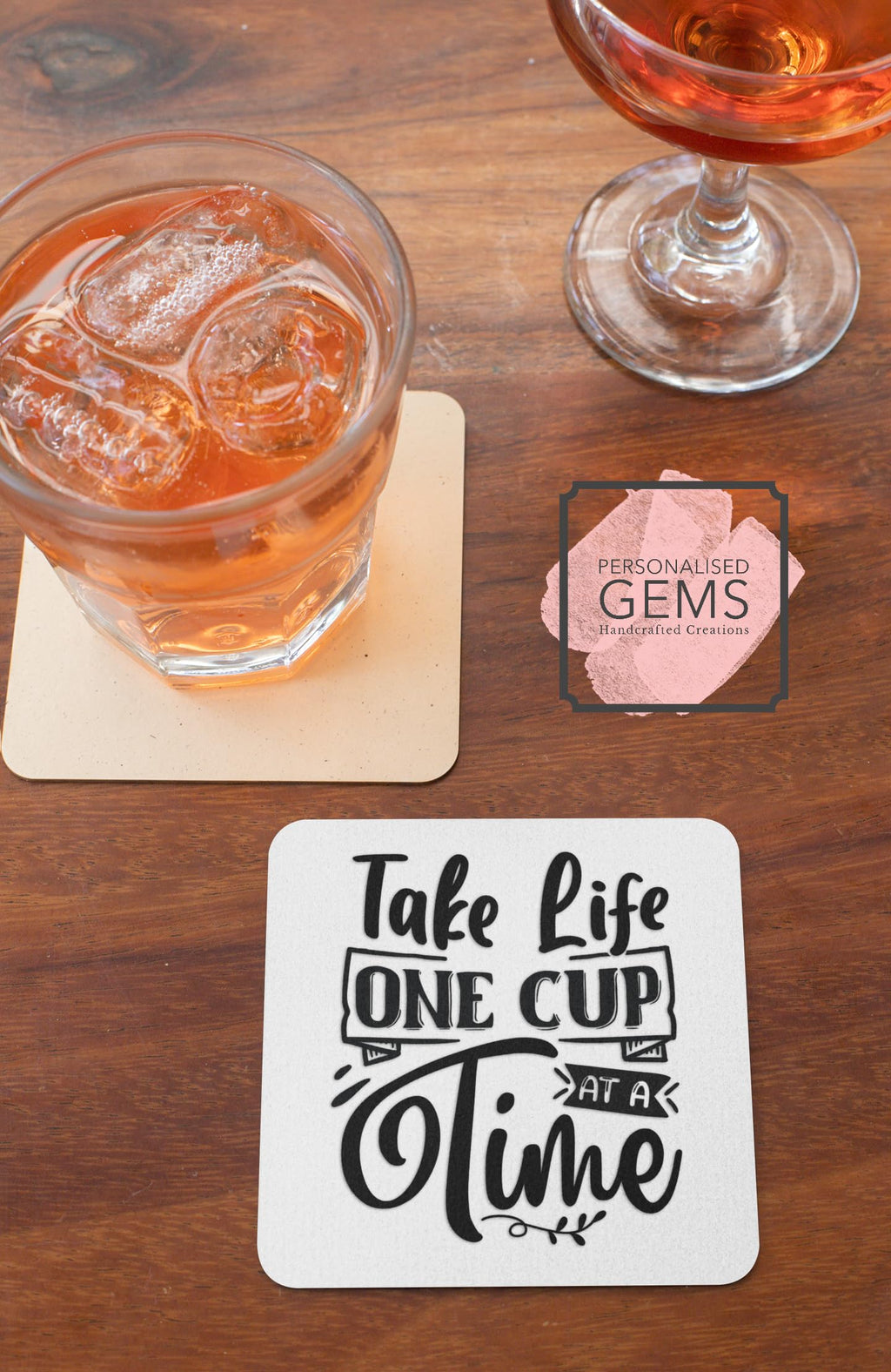 Take Life One Cup At A Time Coaster