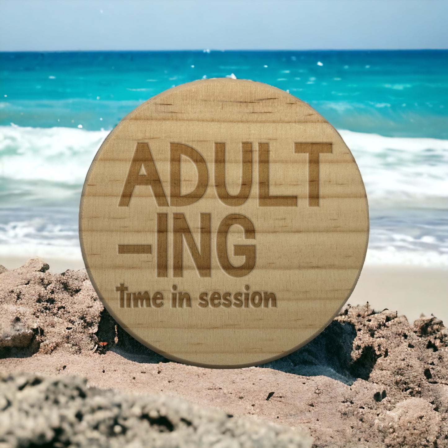 Adult-ing Time In Session Coaster