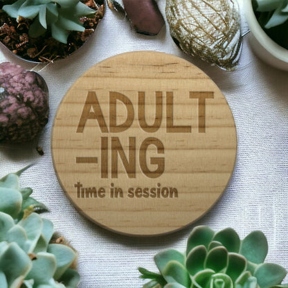 Adult-ing Time In Session Coaster