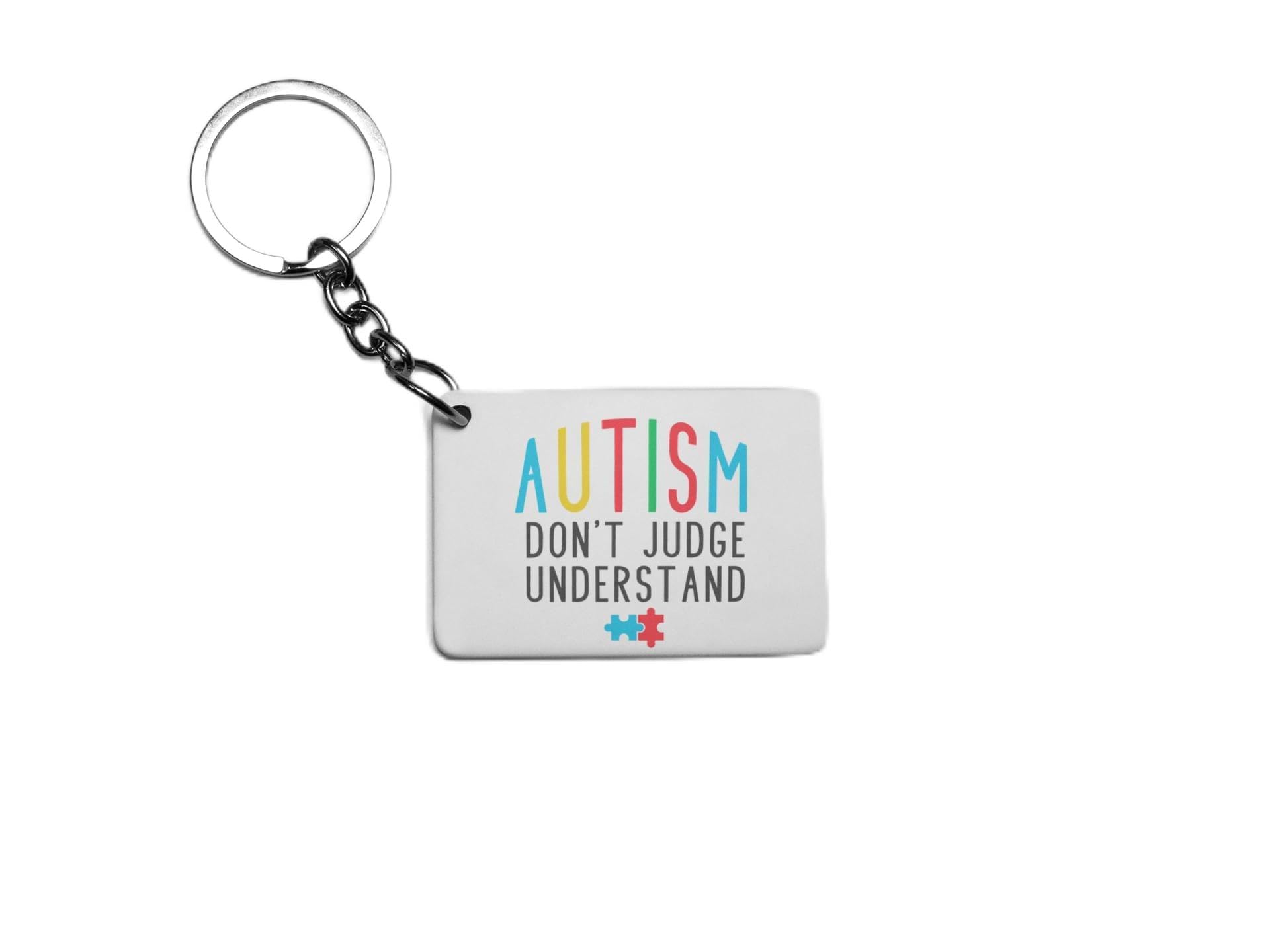 Autism Awareness Don't Judge Understand Key Ring