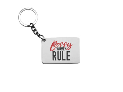 Bossy Women Rule Key Ring