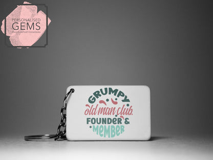 Grumpy Old Man Club Founder Member Key Ring