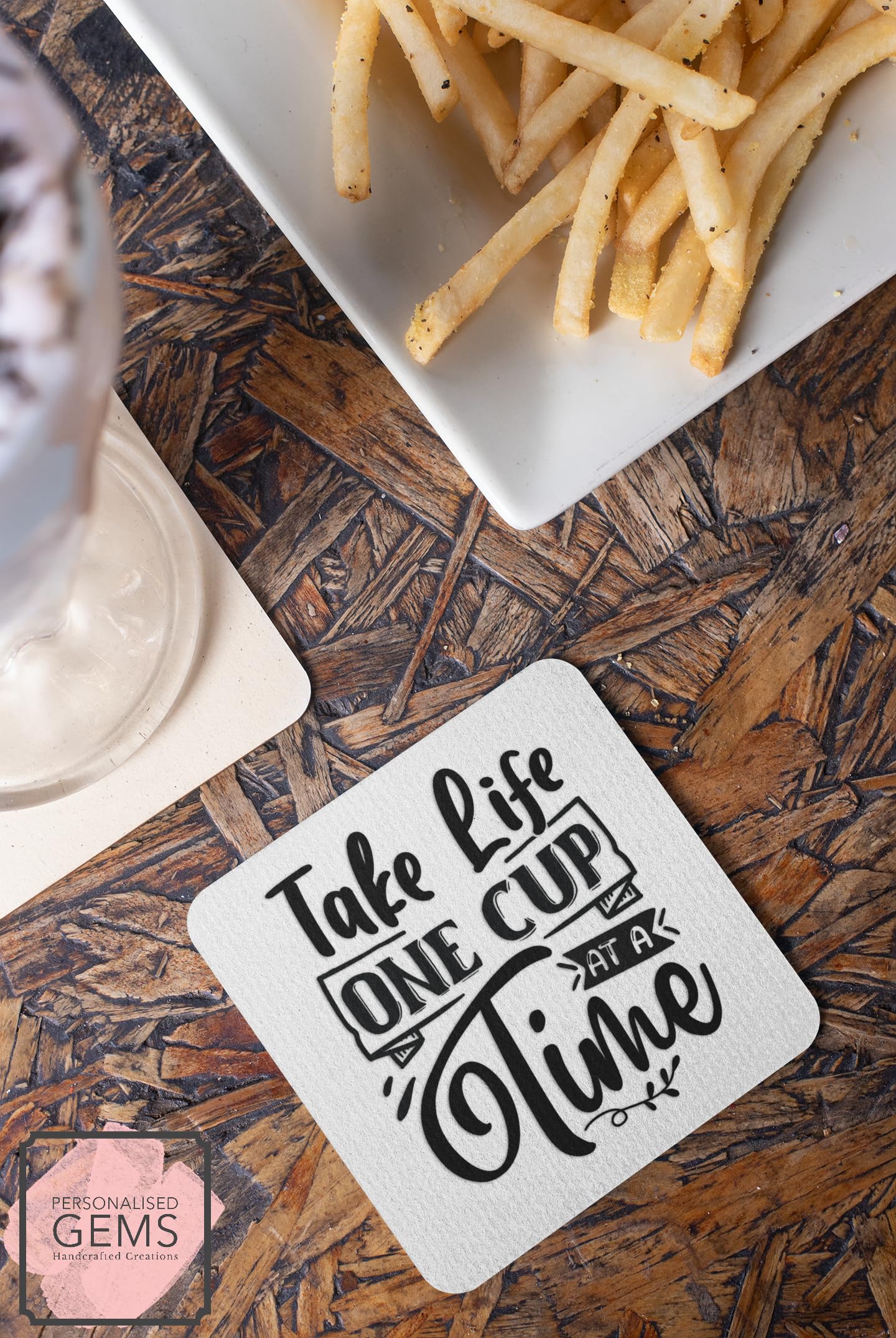 Take Life One Cup At A Time Coaster