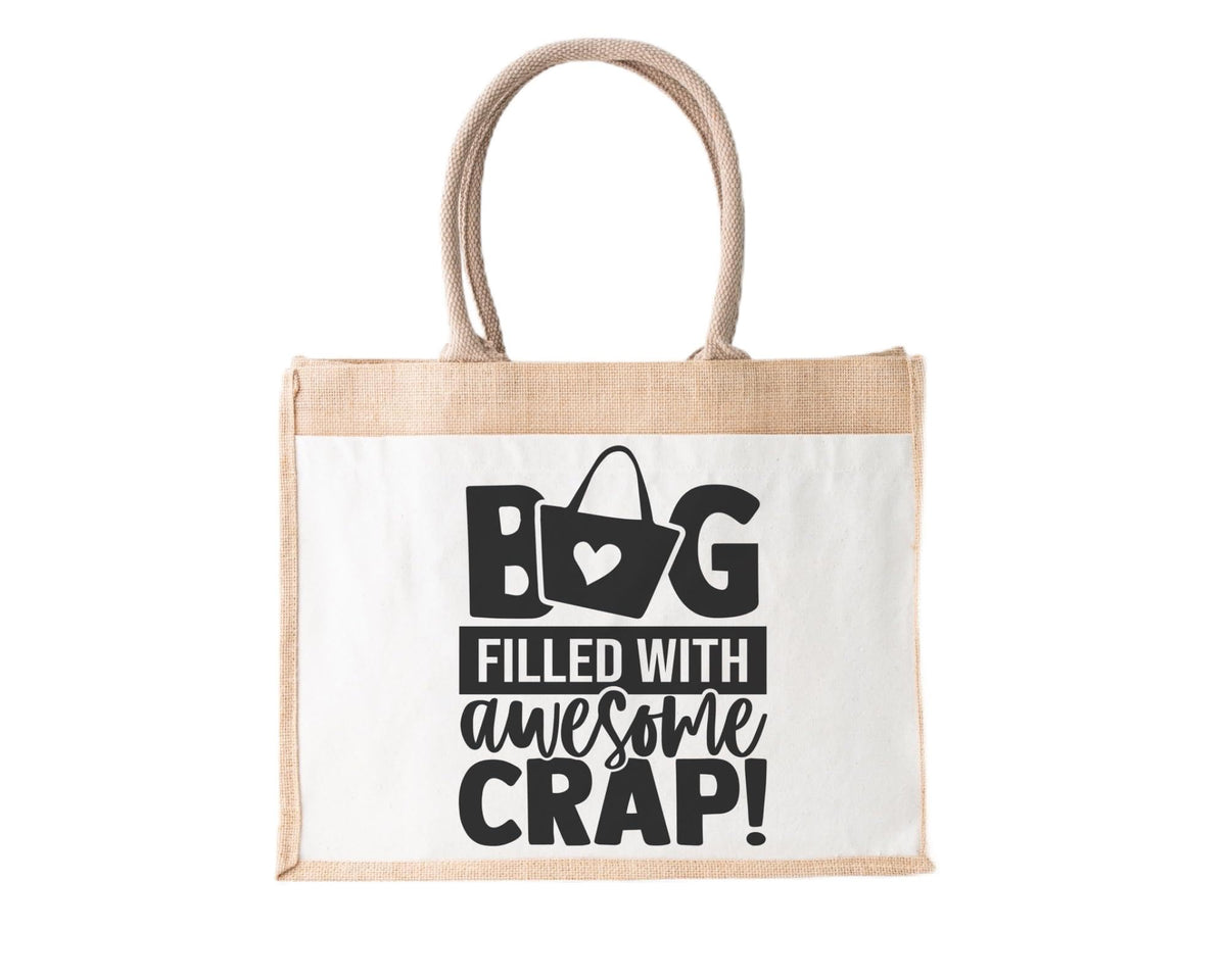 Bag Filled Withe Awesome Crap Jute Bag