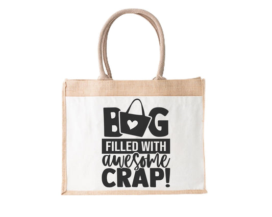 Bag Filled Withe Awesome Crap Jute Bag