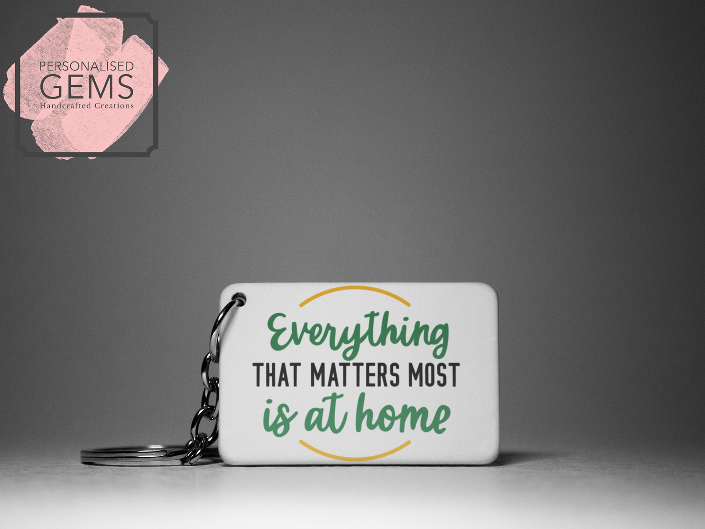 Everything that Matters Most Is At Home