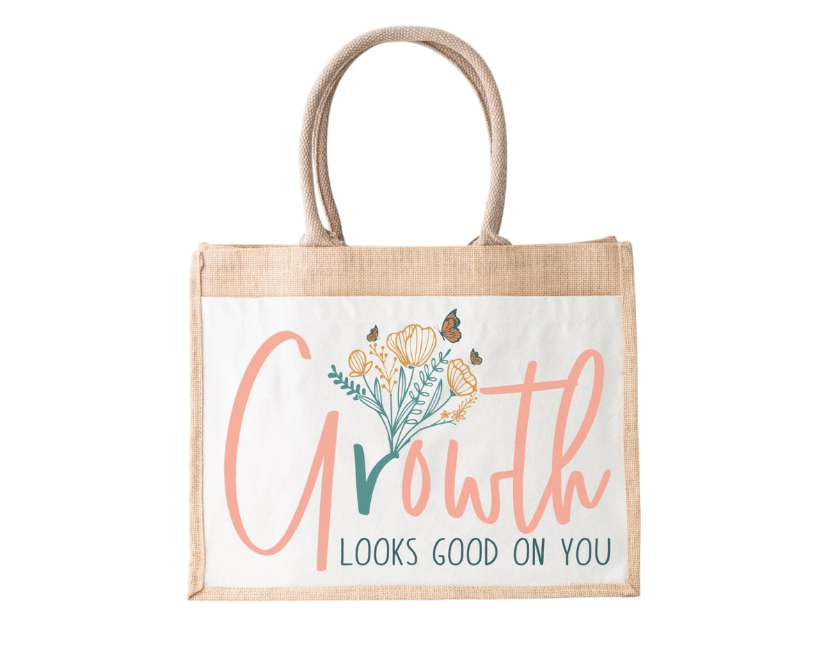 Growth Looks Good On You Jute Bag