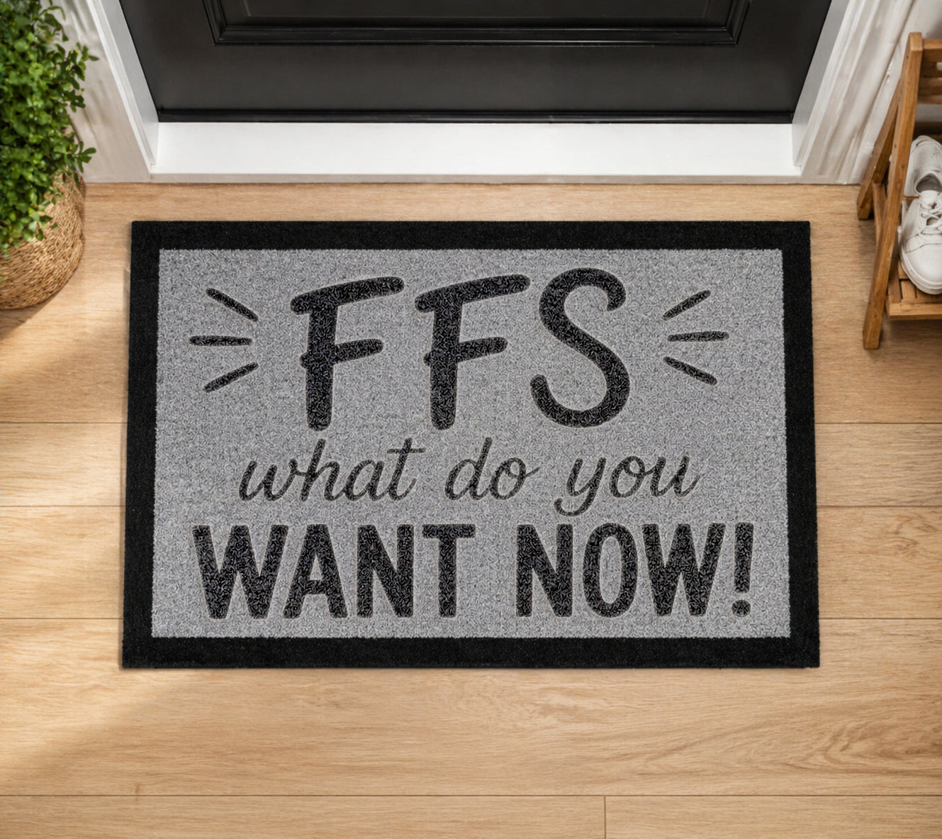 FFS What Do You Want Now Inspired Grey Doormat