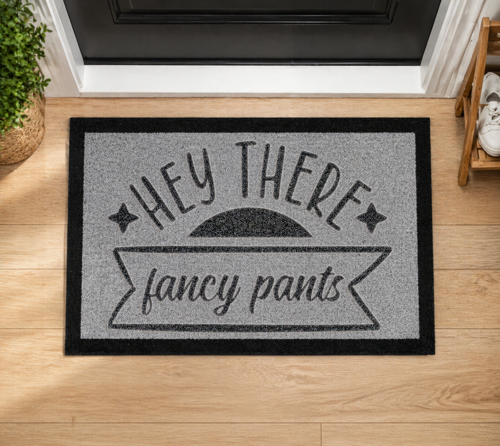 Hey There Fancy Pants Inspired Grey Doormat
