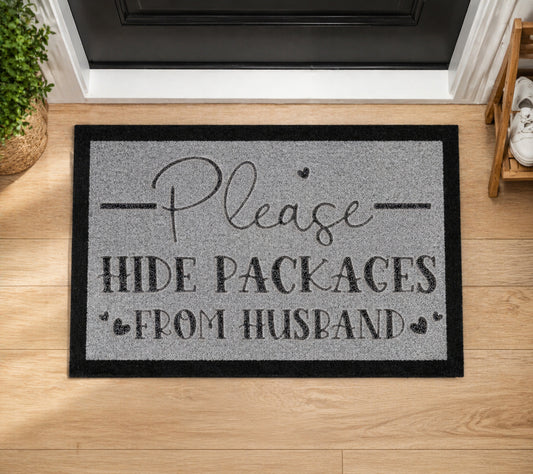 Please Hide The Packages From The Husband Inspired Grey Doormat