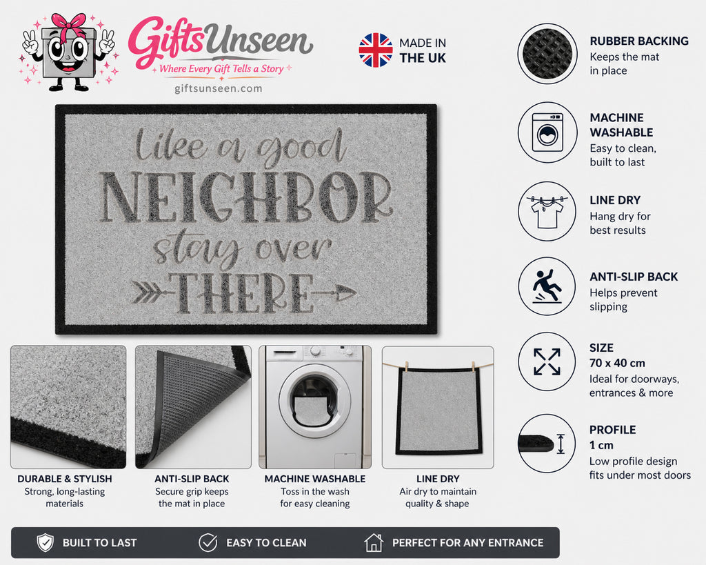 Like A Good Neighbor Stay Over There Inspired Grey Doormat