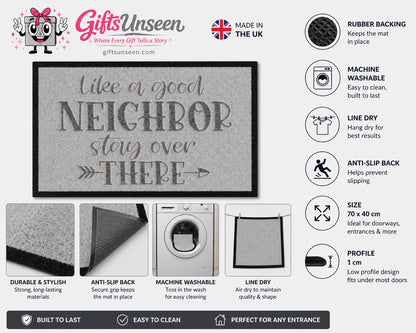 Like A Good Neighbor Stay Over There Inspired Grey Doormat
