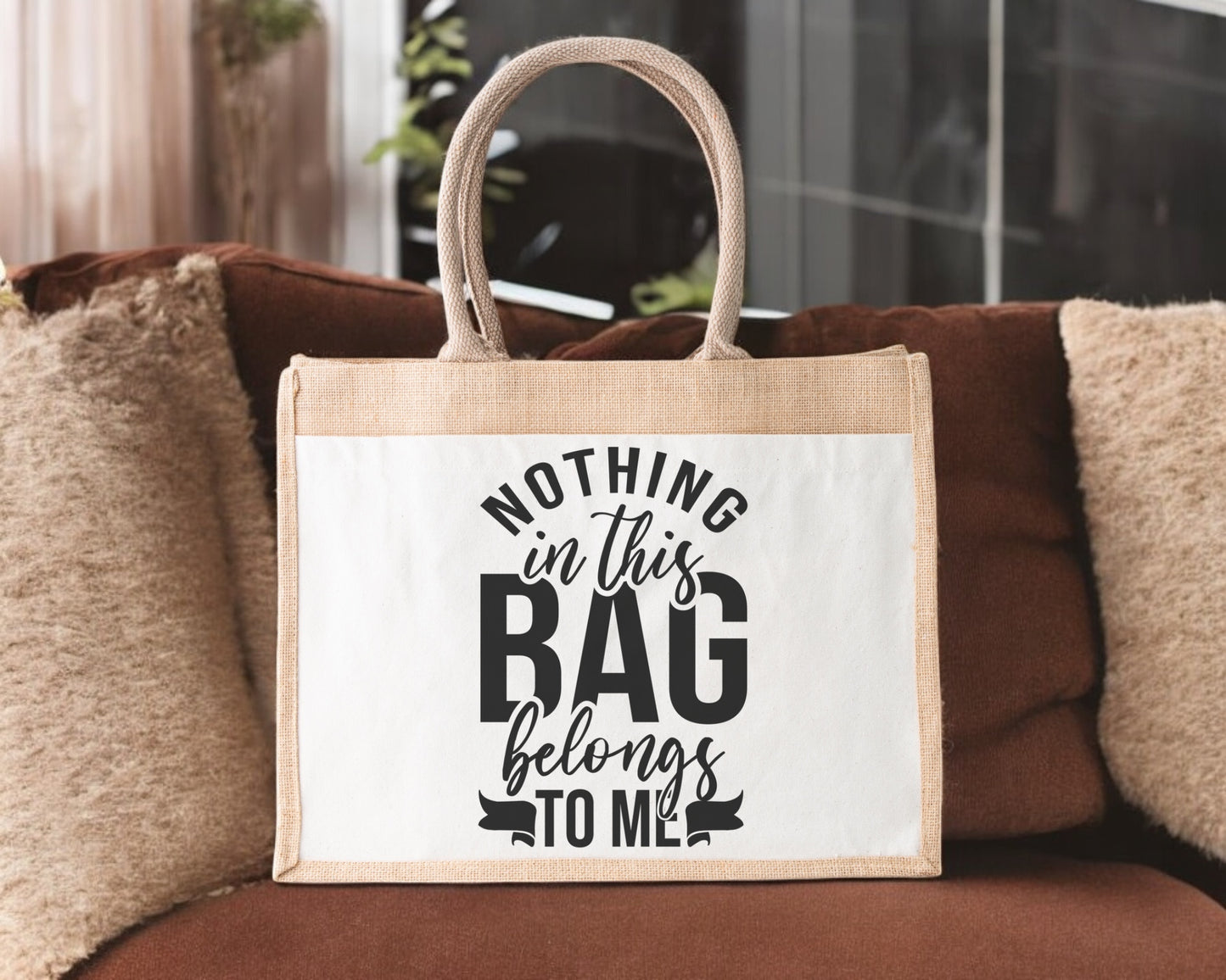 Jute Tote Bag Nothing Belongs To Me