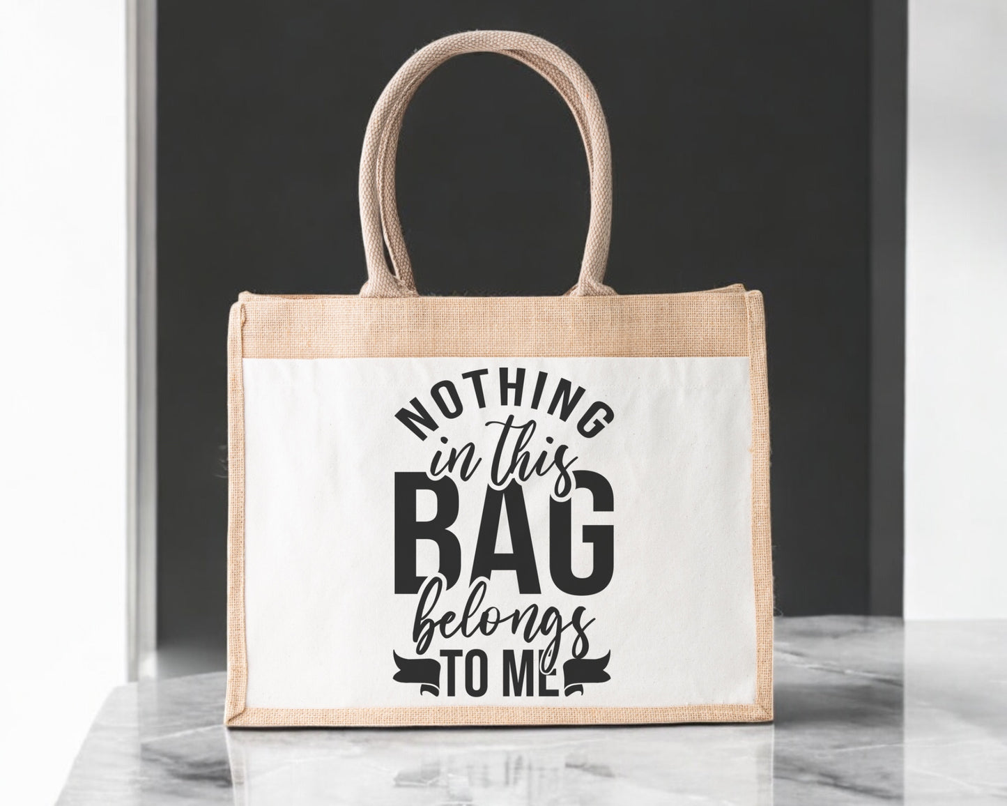 Jute Tote Bag Nothing Belongs To Me