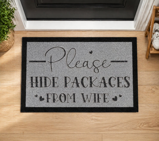 Please Hide The Packages From The Wife Inspired Grey Doormat