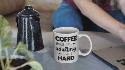 Coffee Before Adulting Is Hard - Fulled By Coffee