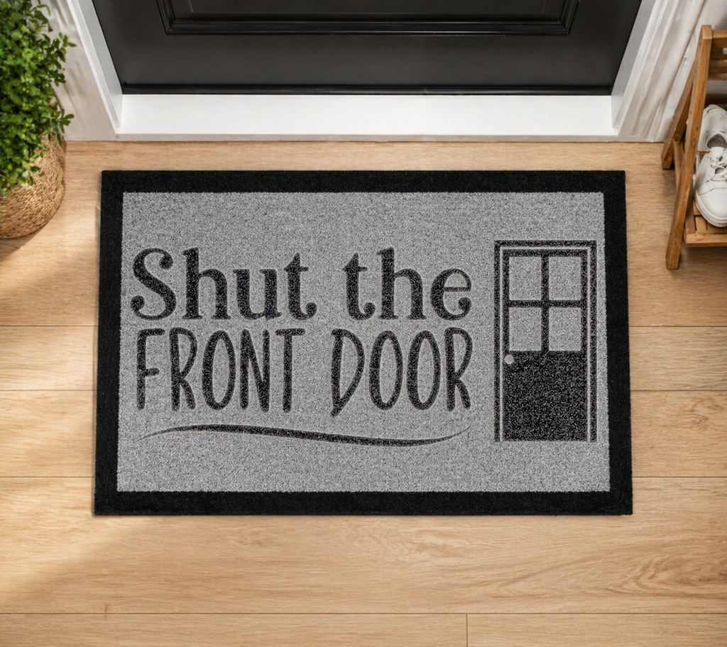 Shut The Front Door Inspired Grey Doormat