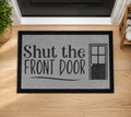 Shut The Front Door Inspired Grey Doormat