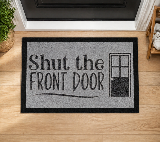 Shut The Front Door Inspired Grey Doormat